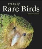 Dominic Couzens - Atlas of Rare Birds