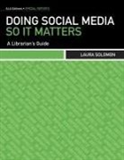 Laura Solomon - Doing Social Media So It Matters