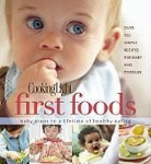 Cooking Light Magazine, Cooking Light Magazine, Rachel Quinlivan - Cooking Light First Foods