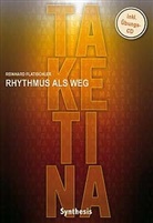 Reinhard Flatischler, Günther Menzel - TA KE TI NA, Rhythmus als Weg, m. Audio-CD