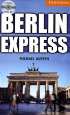 Michael Austen - Berlin Express, w. Audio-CDs