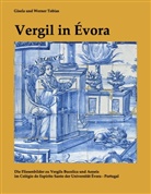 Gisel Tobias, Gisela Tobias, Werner Tobias - Vergil in Évora