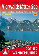 Ulrich Tubbesing - Rother Wanderf&uuml;hrer Vierwaldst&auml;tter See