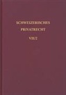 Frank Vischer - Schweizerisches Privatrecht - Bd. 7/2: Obligationenrecht - Besondere Vertragsverhältnisse