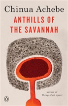 Chinua Achebe - Anthills of the Savannah