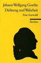 Johann Wolfgang von Goethe, Walte Schafarschik, Walter Schafarschik - Dichtung und Wahrheit
