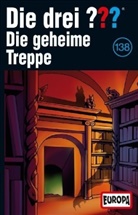 Oliver Rohrbeck, Jens Wawrczeck - Die drei Fragezeichen und . . ., Cassetten - Bd.138: Die drei ??? - Die geheime Treppe, 1 Cassette