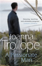 Joanna Trollope, Trollope Joanna - A Passionate Man