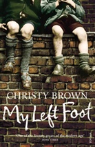 Christy Brown - My Left Foot