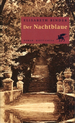 Elisabeth Binder - Der Nachtblaue Roman
