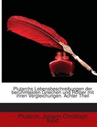 Johann Christoph Kind, Plutarch - Plutarchs Von Chaeronea Lebensbeschreibu