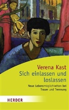 Verena Kast - Sich einlassen und loslassen