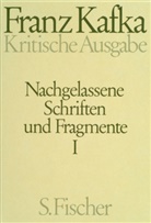 Franz Kafka, Malcol Pasley, Malcolm Pasley, Malcom Pasley - Schriften - Tagebücher - Briefe. Kritische Ausgabe - Bd. 1: Nachgelassene Schriften und Fragmente, Kritische Ausgabe, 2 Bde.. Tl.1