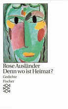 Rose Ausländer - Denn wo ist Heimat?