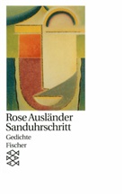 Rose Ausländer - Sanduhrschritt