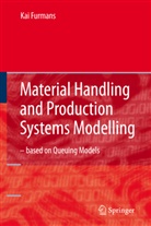 Kai Furmans - Material Handling and Production Systems Modelling - based on Queuing Models