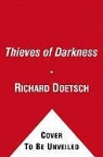 Richard Doetsch - The Thieves of Darkness