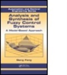 Gang Feng, Gang (City University of Hong Kong Feng, Gang (University of Hong Kong Feng, Feng Gang - Analysis and Synthesis of Fuzzy Control Systems