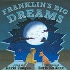 David Teague, David/ Kulikov Teague, Boris Kulikov - Franklin's Big Dreams