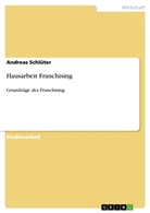 Andreas Schlüter - Hausarbeit Franchising