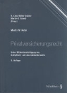Eckert Marti, Moritz Kuhn, Moritz W Kuhn, Kuhn Moritz, Müller-Studer R. Luka, Martin Eckert... - Privatversicherungsrecht