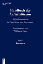 Wolfgan Benz, Wolfgang Benz, Mihok, Mihok, Brigitte Mihok - Handbuch des Antisemitismus - Band 2: Personen
