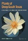 Ken King, Alfred Richardson, Alfred/ King Richardson - Plants of Deep South Texas