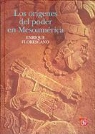 Enrique Florescano - Los Origenes del Poder En Mesoamerica