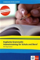 Hee, Humphreys - Communication Expert: Englische Grammatik: Intensivtraining für Schule und Beruf