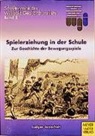 Ludger Jonischeit - Spielerziehung in der Schule