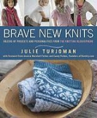 Julie Turjoman, Jared Flood - Brave New Knits