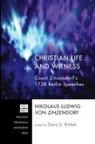 Nikolaus Ludwig von Zinzendorf, Nikolaus Ludwig Von Zinzendorf, Gary S. Kinkel - Christian Life and Witness