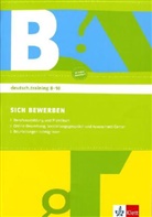 Sich bewerben, Arbeitsheft für die Klassen 8 bis 10