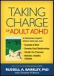 Russell A. Barkley, Russell A. (PhD Barkley, Christine M. Benton - Taking Charge of Adult Adhd
