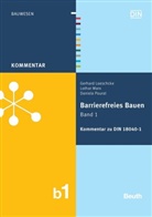 Gerhar Loeschcke, Gerhard Loeschcke, Lotha Marx, Lothar Marx, Daniela Pourat, Deutsches Institut für Normung e. V. (DIN)... - Barrierefreies Bauen. Bd.1