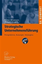 Rainer Bergmann, Michael Bungert - Strategische Unternehmensführung
