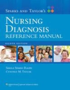 Ralph, Sheila Sparks Ralph, Sheila Ralph Sparks, Cynthia M. Taylor - Sparks & Taylors Nursing Diagnosis Refer