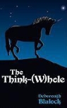 Deborough Blalock - The Think-(W)Hole