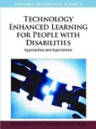 Patricia Ordez De Pablos, Patricia Ordóñez de Pablos, Robert Tennyson, Robert D. Tennyson, Jingyuan Zhao - Technology Enhanced Learning for People with Disabilities