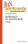 Klaus Adomeit, Guillermo Frühbeck - Einführung in das spanische Recht