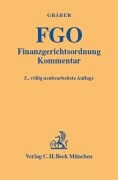 Fritz Gräber - Finanzgerichtsordnung - Mit Nebengesetzen