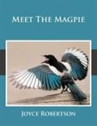 Joyce Robertson - Meet the Magpie