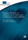 Jean-Luc Bertrand-Krajewski, Bryan Ellis, Jean-Luc Bertrand-Krajewski, Bryan Ellis - Assessing Infiltration Exfiltration on Performance of Urban Sewer