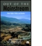 Rutgerd Boelens, Rutgerd (Wageningen University Boelens, Rutgerd Getches Boelens, Rutgerd Guevara-Gil Boelens, David Getches, David (University of Colorado Getches... - Out of the Mainstream