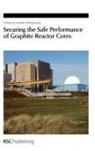 Gareth B (Oxford Brookes University Neighbour, Gareth B. Neighbour, Royal Society of Chemistry, Neighbour Gareth B., Gareth Neighbour, Gareth B Neighbour... - Securing the Safe Performance of Graphite Reactor Cores