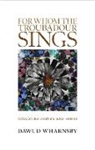 Dawud Wharnsby, Wharnsby Dawud - For Whom the Troubadour Sings