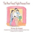 Margot - The Best Good Night Present Ever