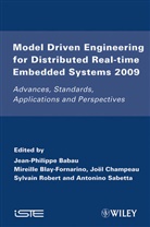 Jean-Philippe Babau, JP Babau, Joel Champeau, Gerard, Sebastien Gerard, Sebastien (EDT)/ Babau Gerard... - Model Driven Engineering for Distributed Real-time Embedded Systems