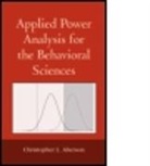 Christopher L. Aberson, Christopher L. (Humboldt State University Aberson - Applied Power Analysis for the Behavioral Sciences