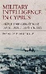 Panagiotis Dimitrakis, Panagiotis (National Centre for Scientific Research Dimitrakis - Military Intelligence in Cyprus